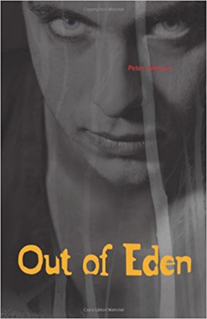 The Official Web Site of Peter Johnson — Out of Eden